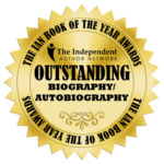 Outstanding Biography-Autobiography Prize Winner Independent Author Network
