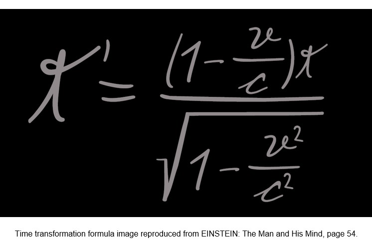 Time Transformation formula image reproduced from EINSTEIN The Man And His Mind page 54